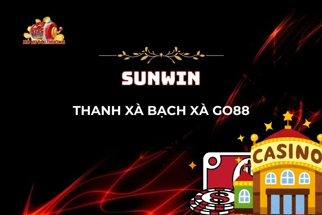 Khám Phá Game Thanh Xà Bạch Xà Go88: Bí Quyết Chiến Thắng